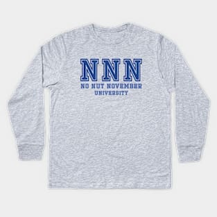 NNN / No Nut November University Kids Long Sleeve T-Shirt